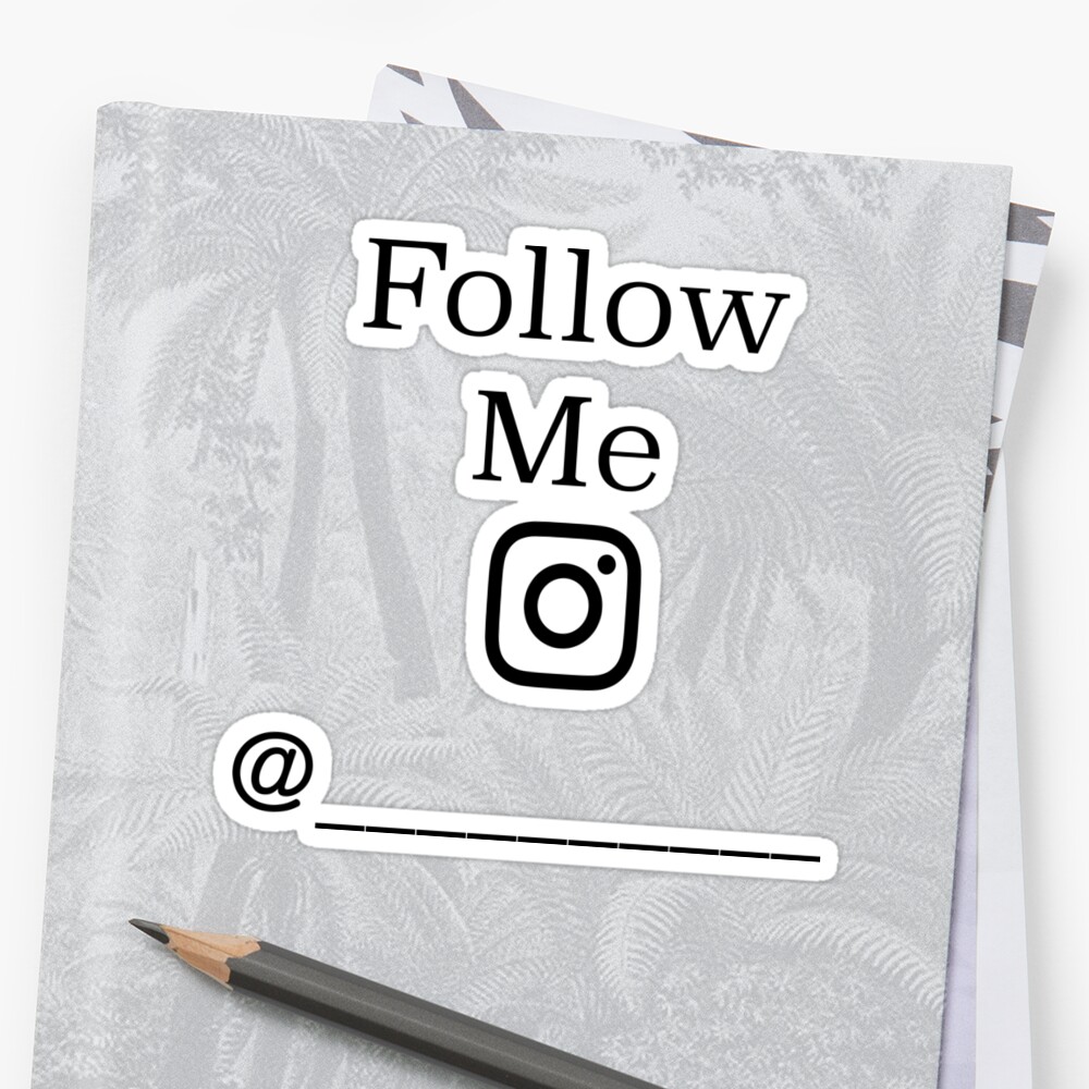 quot Follow Me (Instagram) quot Stickers by TheEmperorHimse Redbubble