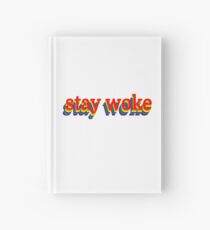 Stay Woke Graphic Hardcover Journal