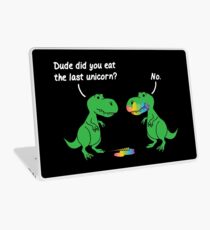 Dude Did You Eat The Last Unicorn T Rex Shirt Laptop Skin
