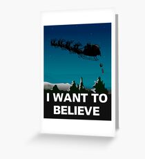 I want to believe Greeting Card