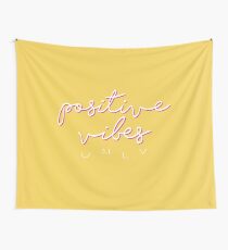 POSITIVE VIBES ONLY YELLOW Wall Tapestry