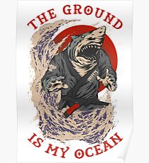 The Ground Is My Ocean Poster