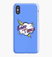 Hard Times! iPhone Case