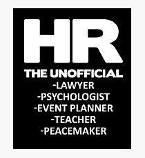 HR THE UNOFFICIAL LAWYER TEACHER Photographic Print