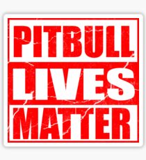 Pitbull Lives Matter Sticker