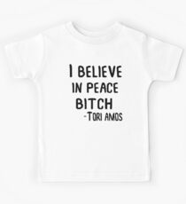 Ich glaube an Frieden B * tch Kinder T-Shirt