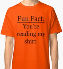 Fun Fact Classic T-Shirt