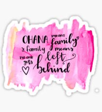 Ohana means family watercolour alternative Sticker