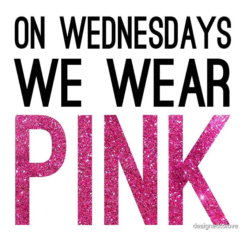 on wednesdays we wear pink. glitter. pink. 