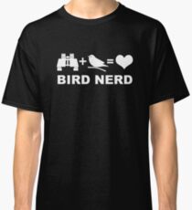 Bird Nerd Funny Birder Classic T-Shirt