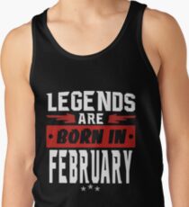 Camiseta de tirantes LAS LEYENDAS NACE EN FEBRERO