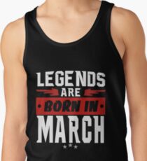 Camiseta de tirantes LAS LEYENDAS NACIEN EN MARZO
