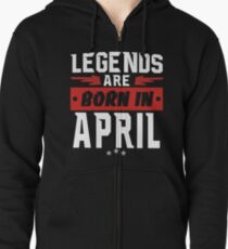 Sudadera con capucha y cremallera LAS LEYENDAS NACIEN EN ABRIL