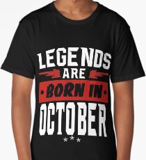 LEGENDS ARE BORN IN OCTOBER Long T-Shirt