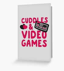 Cuddles and videogames Greeting Card