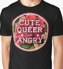 Cute, Queer and Angry Graphic T-Shirt