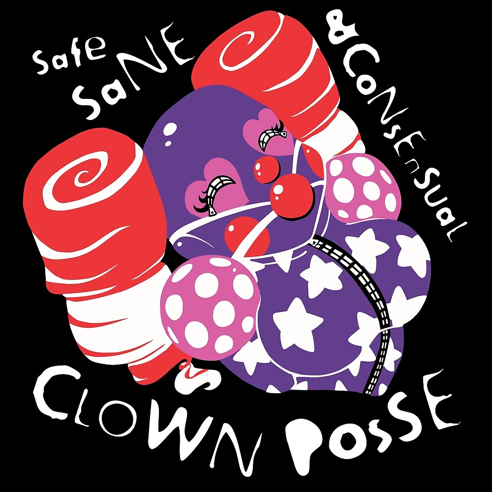 Safe Sane Consensual Clown Posse Classic by Metricula