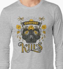 Comfort Kills Long Sleeve T-Shirt