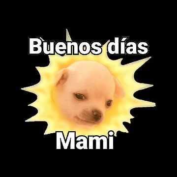 "Buenos Dias Meme" Canvas Print for Sale by Meme World | Redbubble