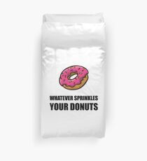 Was auch immer Ihre Donuts besprüht Bettbezug