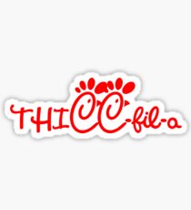 thicc-fil-a Sticker