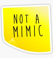 Prey - Not A Mimic Note Sticker