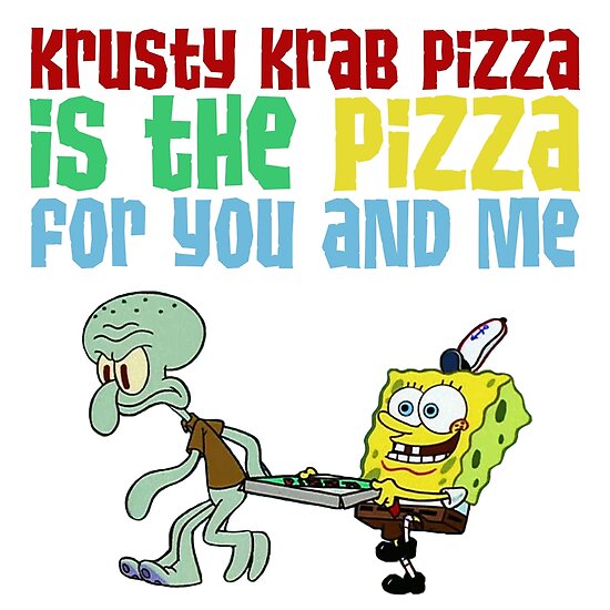 "Krusty Krab Pizza" Poster by ibshelbys Redbubble