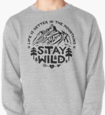 Stay Wild black Sweatshirt
