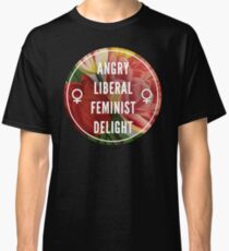Angry Liberal Feminist Delight Classic T-Shirt
