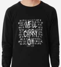 We'll Carry On Lightweight Sweatshirt