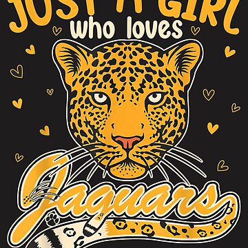 Just a Girl Who Loves Jaguars Funny Jaguar Women Girl T-Shirt