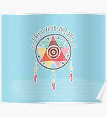 CATCH YOUR DREAMS.... Poster