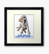 Yellow Lab, Can we go Hunting Now? Framed Print
