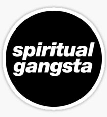 spiritual gangsta Sticker