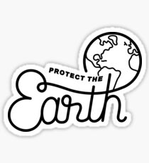 Protect The Earth Sticker