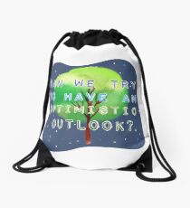 Optimistic Drawstring Bag
