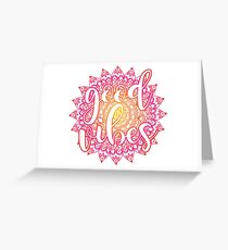 Good Vibes Mandala Greeting Card