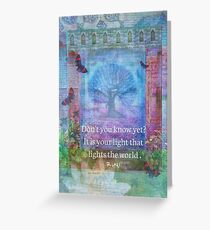 Rumi Inspirational LIGHT quote Greeting Card