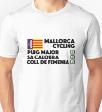 Mallorca Radfahren Sa Calobra, Puig Major, Coll De Femenia Unisex T-Shirt
