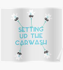 Setting up the Car Wash - Alternative Poster