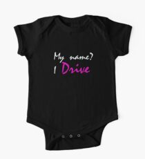 My name? I drive One Piece - Short Sleeve
