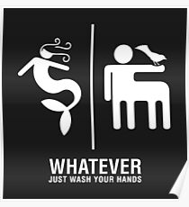 WHATEVER Just Wash Your Hands (White version) Poster