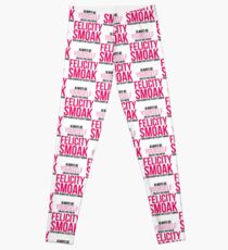Always Be Felicity Smoak Leggings