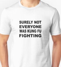 Sicherlich war nicht jeder Kung Fu Kampf Slim Fit T-Shirt