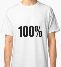 100 Percent Classic T-Shirt