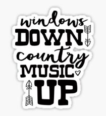 Windows Down Country Music Up Sticker