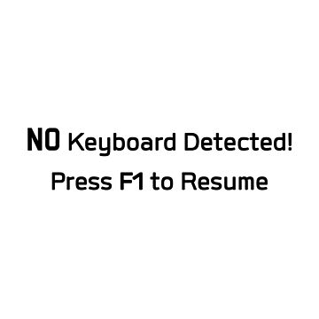 No Keyboard Detected! Press F1 To Continue, No Keyboard Det…