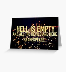 HELL IS EMPTY- Shakespeare Greeting Card