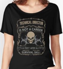 TECHNICAL DIRECTOR SURVIVAL APOCALYPTIC Women's Relaxed Fit T-Shirt