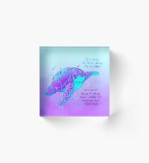 "It's okay to float along" Colorful Sea Turtle Acrylic Block